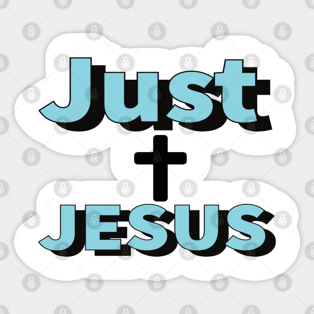 Just Jesus Religious Christian Sticker by Happy - Design